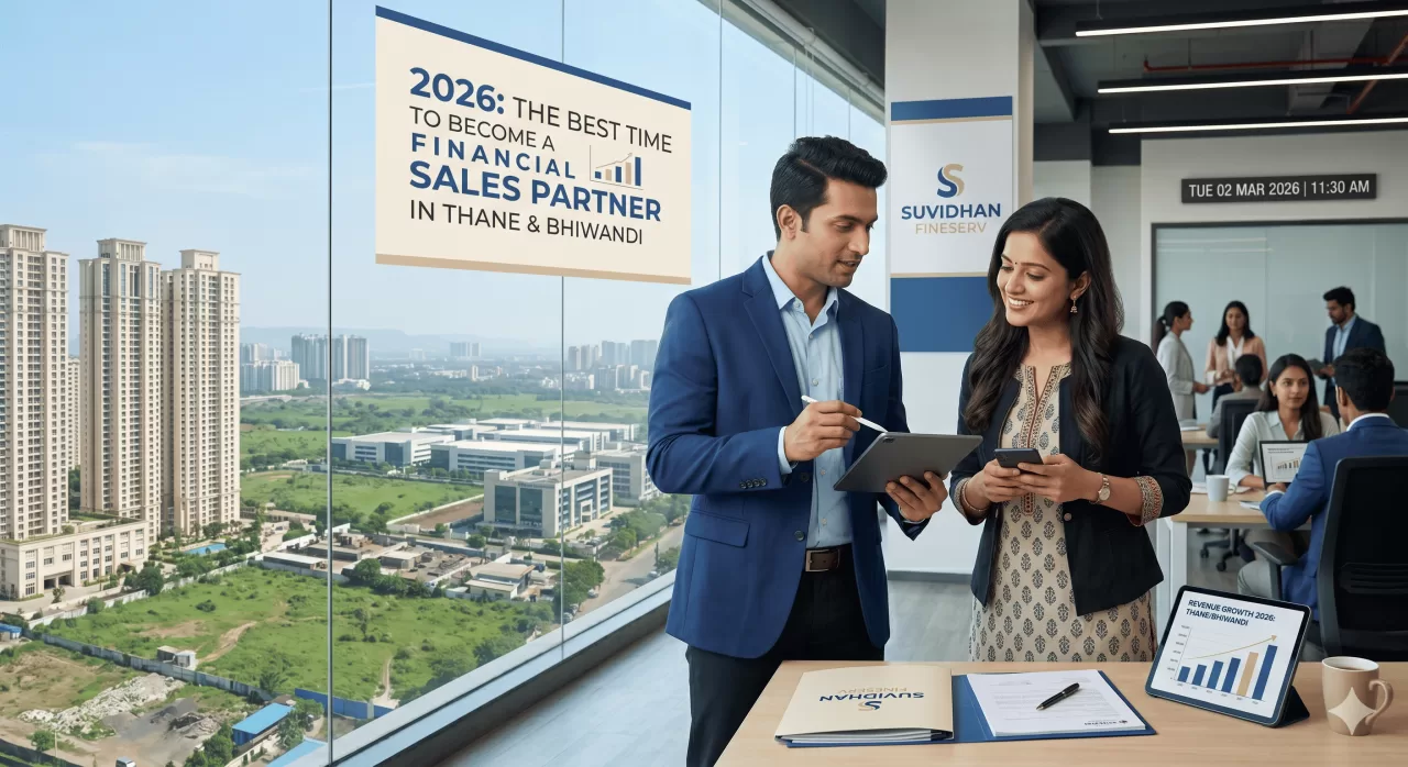 Why 2026 is the Best Time to Become a Financial Sales Partner in Thane & Bhiwandi